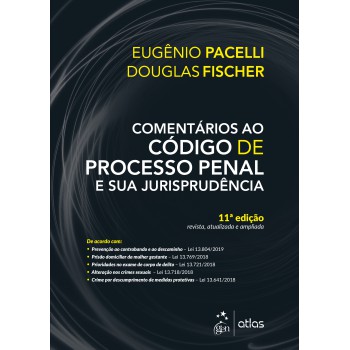 Comentários ao Código de Processo Penal e sua Jurisprudência