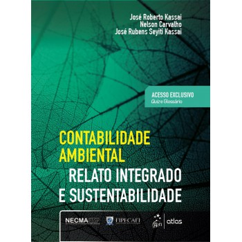 Contabilidade Ambiental - Relato Integrado e Sustentabilidade