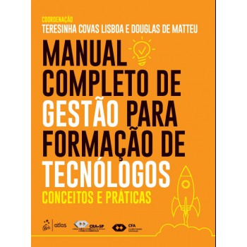 Manual Completo de Gestão para Formação de Tecnólogos - Conceitos e Práticas