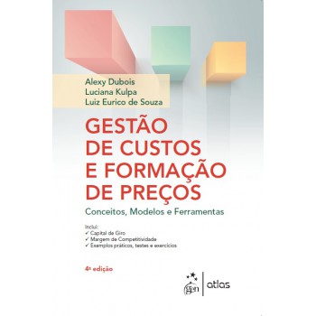 Gestão de Custos e Formação de Preços - Conceitos, Modelos e Ferramentas