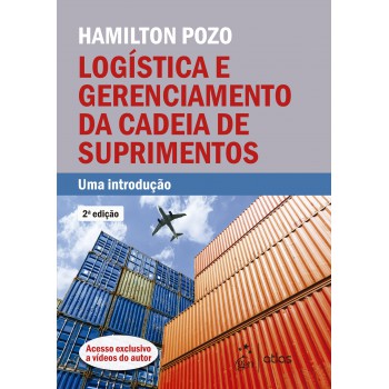 Logística e Gerenciamento da Cadeia de Suprimentos - Uma Introdução