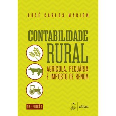 Contabilidade Rural - Agrícola, Pecuária e Imposto de Renda