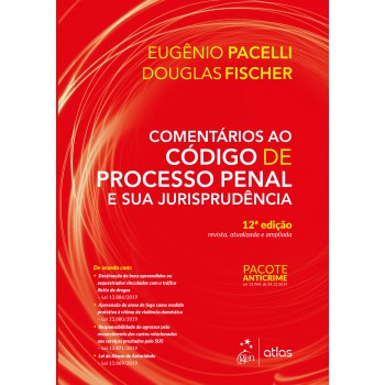 Comentários Ao Código De Processo Penal E Sua Jurisprudência