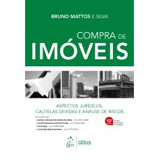 Compra de Imóveis - Aspectos Jurídicos, Cautelas Devidas e Análise de Riscos