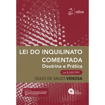 Lei Do Inquilinato Comentada - Doutrina E Prática