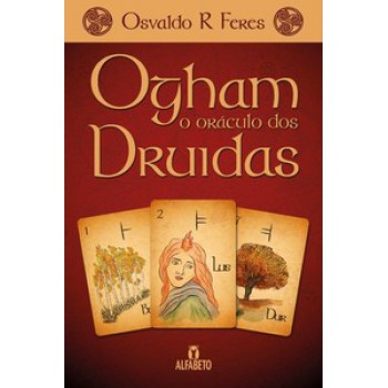 Ogham - O Oráculo Dos Druidas