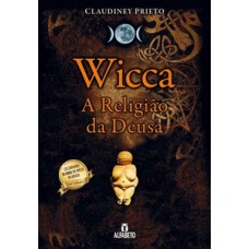 Wicca - Capa Dura: A Religião Da Deusa