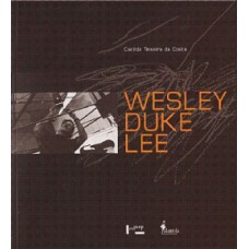 Wesley Duke Lee: Um Salmão Na Corrente Taciturna