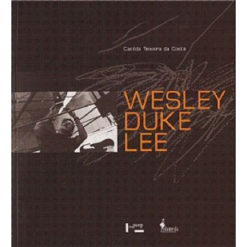 Wesley Duke Lee: Um Salmão Na Corrente Taciturna