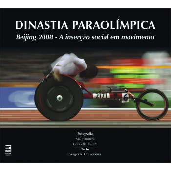 Dinastia Paraolómpica - Beijing 2008