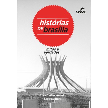 Histórias De Brasília: