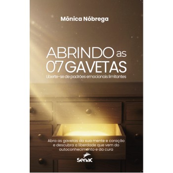 Abrindo As 07 Gavetas