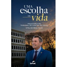 Uma Escolha De Vida