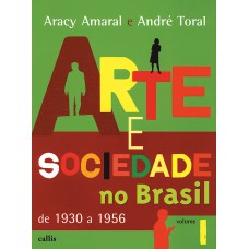 Arte E Sociedade No Brasil - Vol. 1