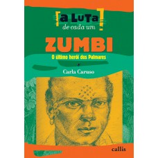 Zumbi - A Luta De Cada Um