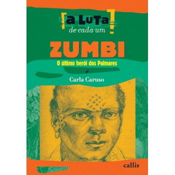 Zumbi - A Luta De Cada Um