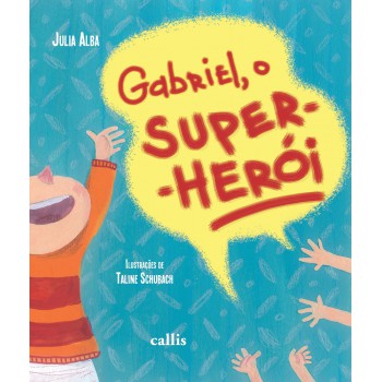 Gabriel, O Super-herói