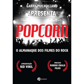 Popcorn: O Almanaque Dos Filmes Do Rock