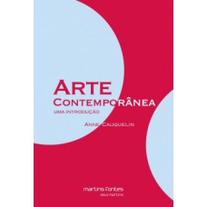 Arte Contemporânea: Uma Introdução