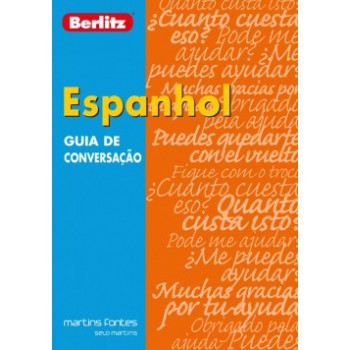 Guia De Conversação Berlitz: Espanhol