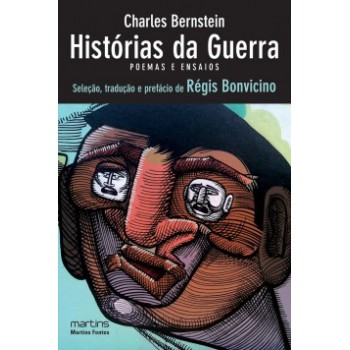 Histórias Da Guerra: Poemas E Ensaios