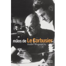 Mãos De Le Corbusier