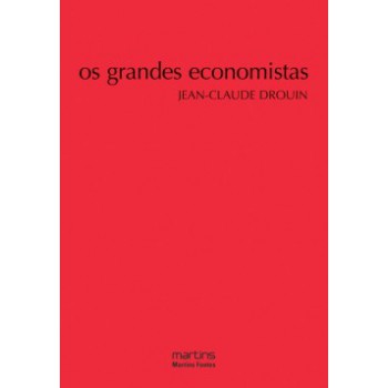 Os Grandes Economistas