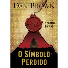 O símbolo perdido (Robert Langdon - Livro 3)