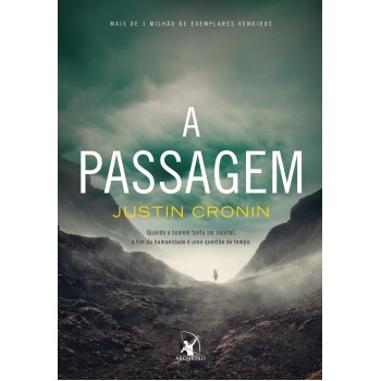 A Passagem (Trilogia A Passagem – Livro 1)