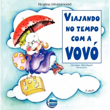 Viajando No Tempo Com A Vov-