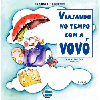 Viajando No Tempo Com A Vov-
