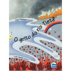 O Grito Do Rio Tietê