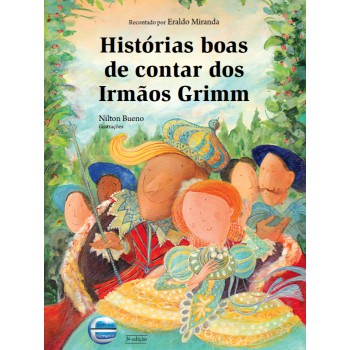 Hist-rias Boas De Contar Dos Irmãos Grimm