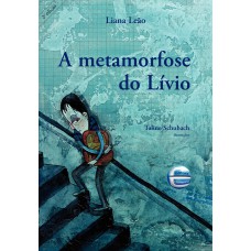 A Metamorfose Do Lívio
