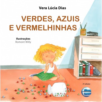 Verdes, Azuis E Vermelhinhas