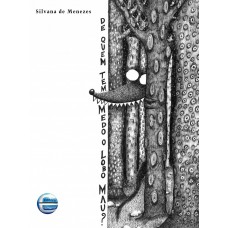 De Quem Tem Medo O Lobo Mau?