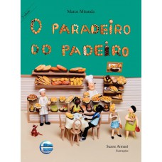 O Paradeiro Do Padeiro