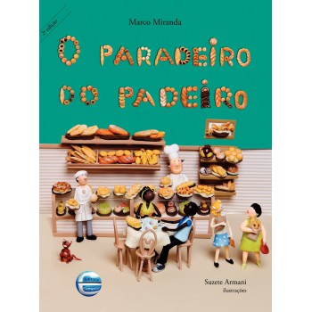 O Paradeiro Do Padeiro