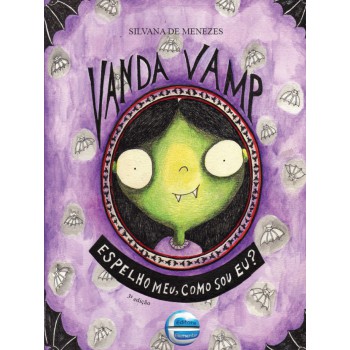 Vanda Vamp: Espelho Meu, Como Sou Eu?
