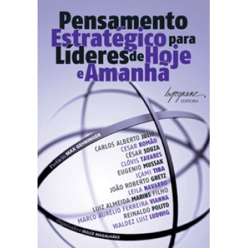 PENSAMENTO ESTRATÉGICO PARA LÍDERES DE HOJE E AMANHÃ