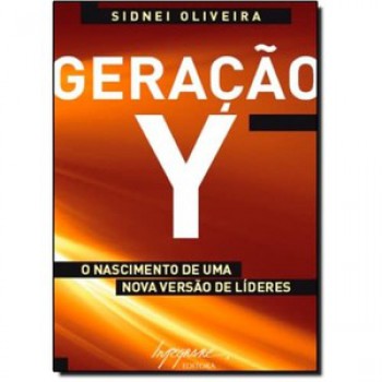 GERAÇÃO Y: O NASCIMENTO DE UMA NOVA VERSÃO DE LÍDERES