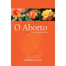 O Aborto Segundo O Espiritismo