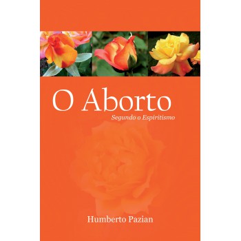 O Aborto Segundo O Espiritismo