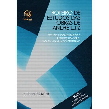 Roteiro De Estudos Das Obras De André Luiz