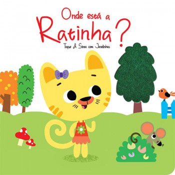 Onde Está A Ratinha? : Toque & Sinta Com Janelinhas