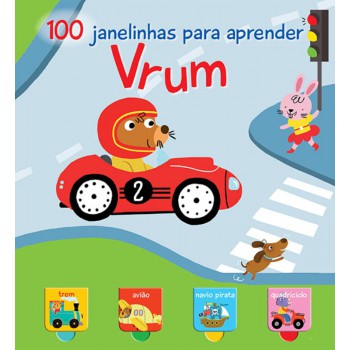 Vrum : 100 Janelinhas Para Aprender