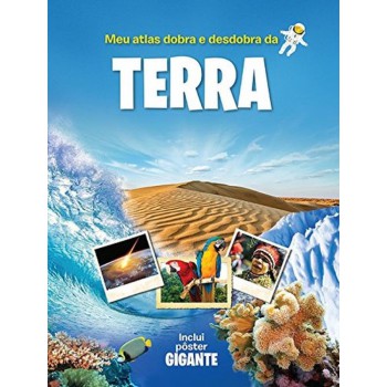 Meu Atlas Dobra E Desdobra Da Terra