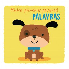 Palavras : Minhas Primeiras Palavras!