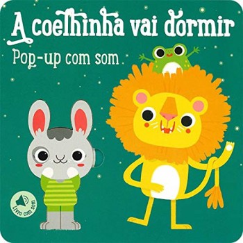 A Coelhinha Vai Dormir : Pop-up Com Som