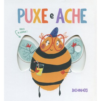 Bichinhos : Puxe E Ache